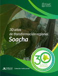 30 Años de Transformación Regional: Soacha