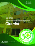 30 años de transformación regional. Girardot