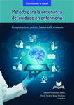Método para la enseñanza del cuidado en enfermería. Competencia en Práctica Basada en la Evidencia